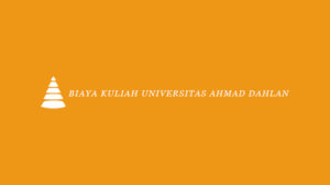 2 Biaya Kuliah Universitas Ahmad Dahlan 2024 : Syarat & Cara Daftar